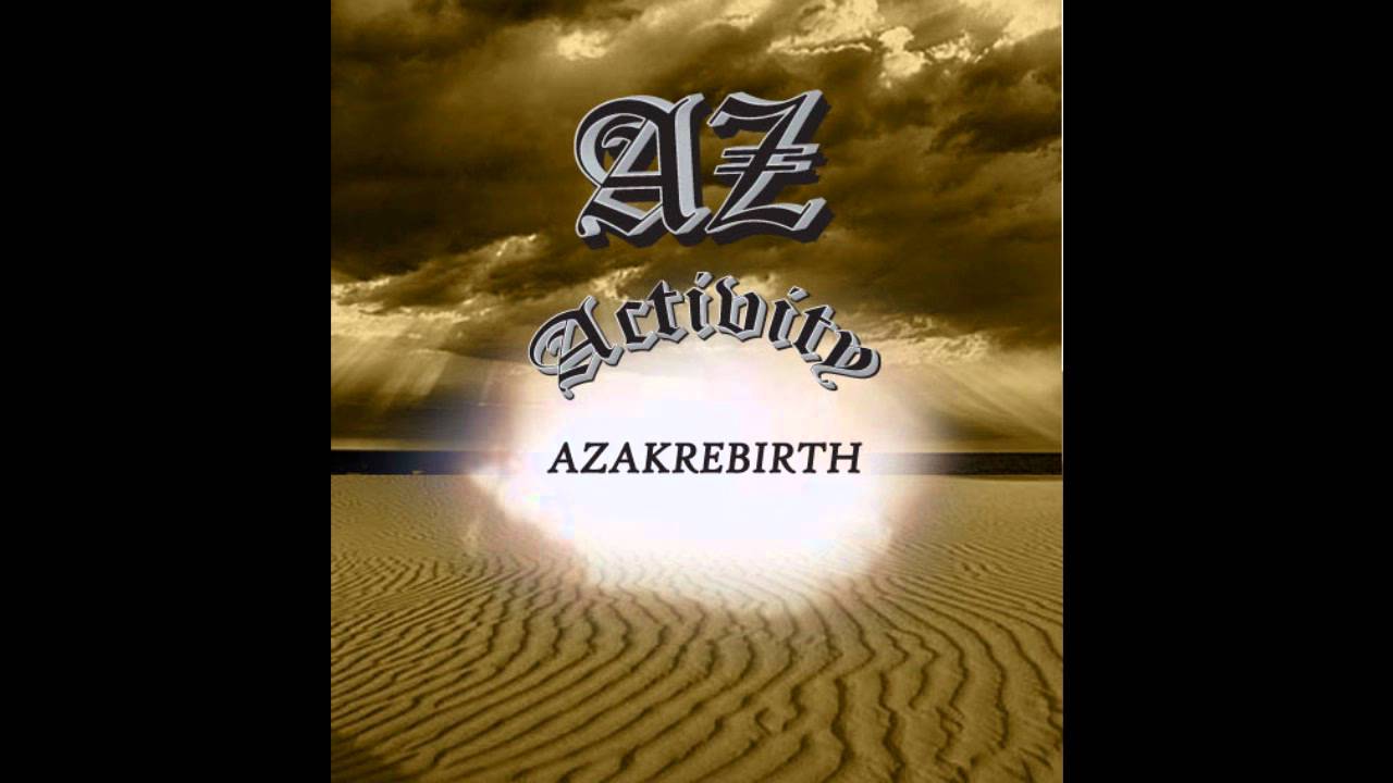 Az AktivitY - AZAKRebirth - Track 7 - Changes feat. 5P