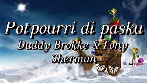 Potpourri di pasku - Daddy Brokke & Tony Sherman