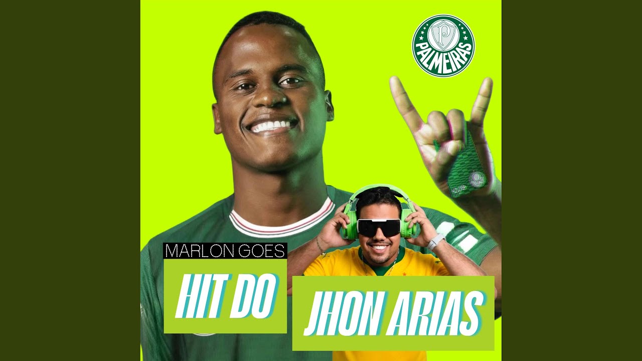 HIT DO JHON ARIAS PALMEIRAS