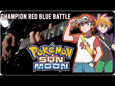 pokémon-sun-&-moon:-champion-red/blue-battle---metal-cover-||-richaadeb