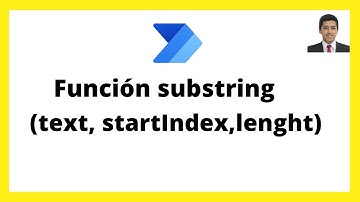 Función substring() para obtener caracteres de un texto - Power Automate