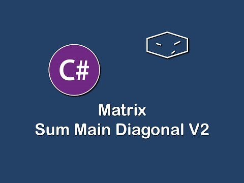 matrix sum main diagonal v2 in c#