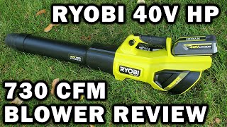 Ryobi 40V HP Brushless 730 CFM 190 MPH Whisper Series Leaf Blower Review