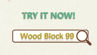 Wood Block 99 - A mash-up of Block Puzzle & Sudoku ✨🤩 screenshot 3