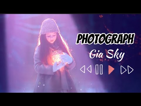 PHOTOGRAPH - GIA SKY , No Copyright Music for Facebook (Lyrics)