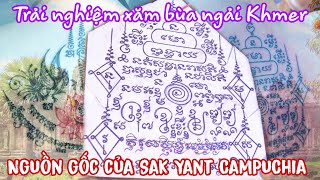 Campuchia  #4: Nguồn gốc thật sự của Sak Yant? Mạo hiểm xăm bùa ngải CAMBODIA (Khmer).