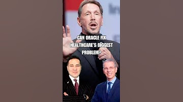 Can Oracle Fix Healthcare’s Biggest Problem?