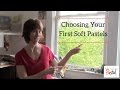 Choosing Your First Soft Pastels