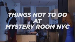 Escape Room NYC - Room Escape Games New York: Things NOT To Do at an Escape Room