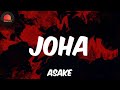 Joha (Lyrics) - Asake 👿