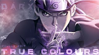 True Colors -Naruto & Sasuke  [AMV/Edit]  [Collab Edit]