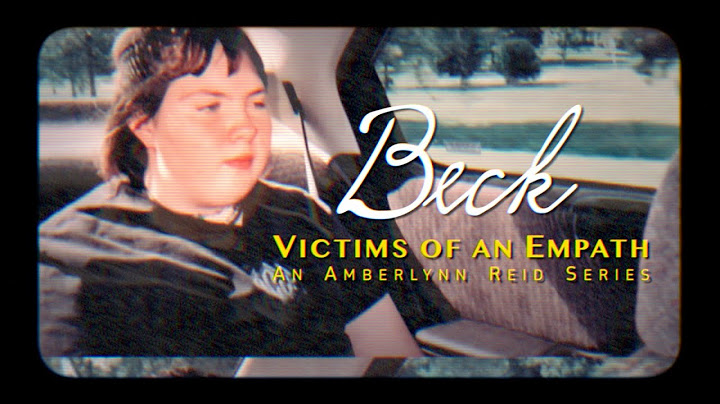 Victims of an Empath, an Amberlynn Reid Series: Episode 4 - Beck
