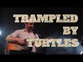 Trampled by turtles  romp 2019