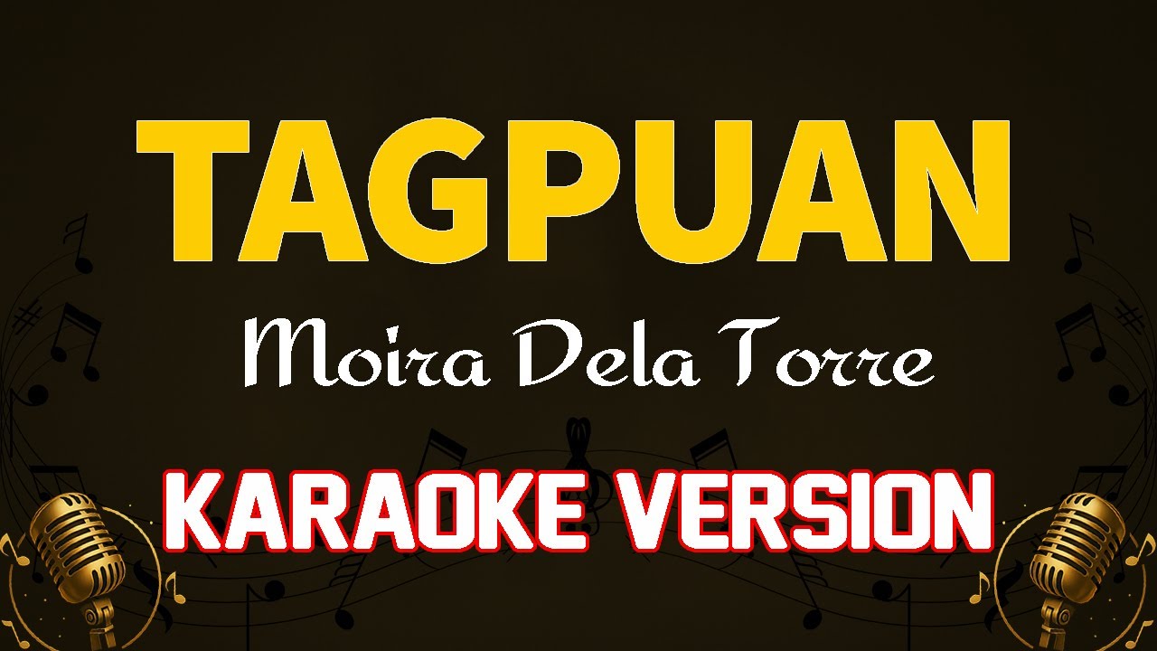 Tagpuan – Moira Dela Torre  (Karaoke Version)