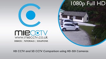 HD CCTV and SD CCTV Comparison using HD-SDI Cameras from miecctv.co.uk