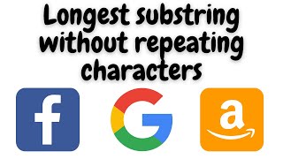 Longest substring without repeating characters | leetcode | python | leetcode 3 | Amazon