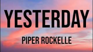 Piper Rockelle - Yesterday ( Lyric Video)