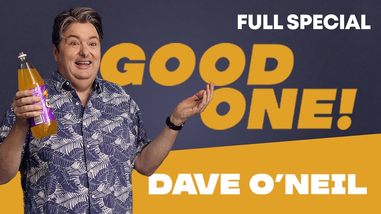 GOOD ONE! | Dave O'Neil | FULL COMEDY SPECIAL