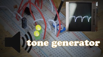 How to make a Tone Generator