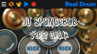 DJ Spongebob Versi Gagak •REALDRUM COVER