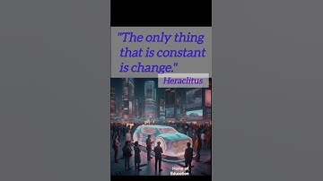 Famous sayings of Heraclitus about change #constant