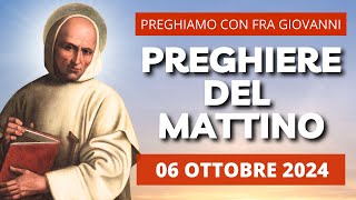 Le Preghiere del Mattino del 06 Ottobre 2024 - XXVII Domenica del Tempo Ordinario