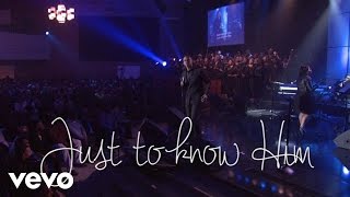 Video thumbnail of "Charles Jenkins & Fellowship Chicago - Just To Know Him (Lyric Video/Live)"