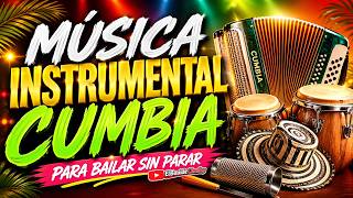 🔥 CUMBIA INSTRUMENTAL PARA BAILAR SIN PARAR 💃 MIX LATINO NONSTOP | RITMO QUE NO TE SUELTA 2026