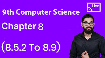 9th Computer Class CH:8 Live Session Series - 9th Class Computer Live Lecture