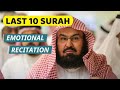 Last 10 (Ten) Surah Recitation by Sheikh Sudais | Best to Memorize