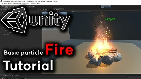 How to Make Fire in Unity (Tutorial)