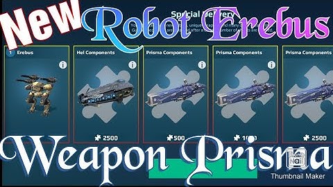 War Robots New Robot Erebus Overview || New Weapon Prisma