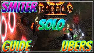 D2R Solo Ubers With Budget Smiter Guide Playthrough