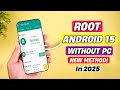 Root Android 15 Without a Computer! Root Android 15 In 2025