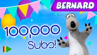 Bernard Bear | 100,000 Subscribers on YouTube!!!!! Resimi