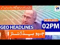 Geo Headlines 02 PM | 30th March 2021