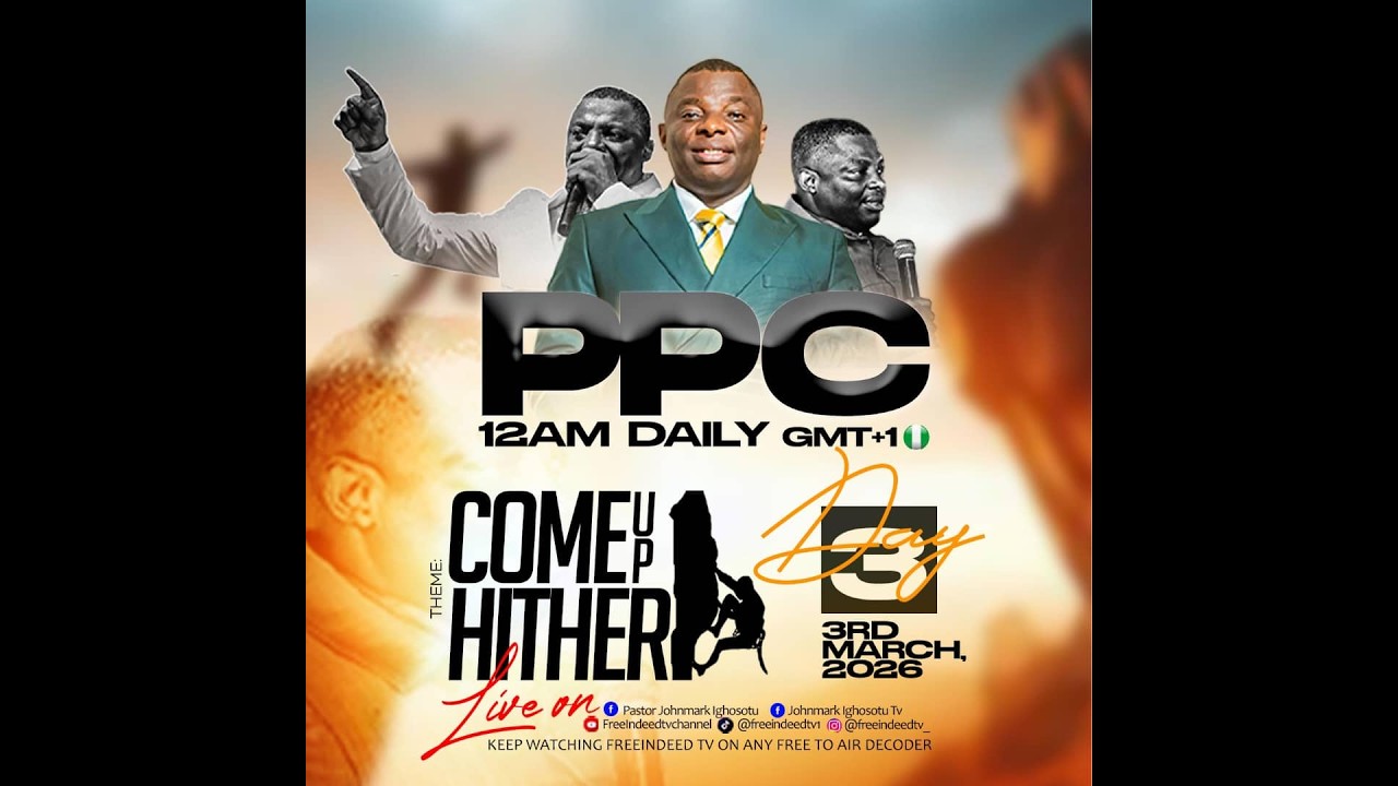 PPC || COME UP HITHER || 3RD MARCH 2026