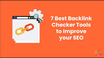 7 Best Backlink Checker Tools to Improve your SEO in 2020 || Monarch Web World
