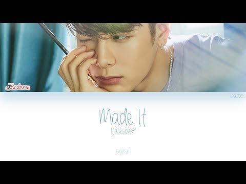 [ENG] GOT7 (Jackson (잭슨)) - Made It (Color Coded Lyrics)