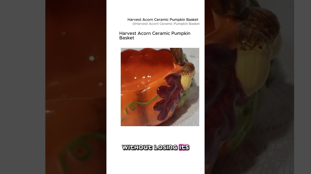 Harvest Acorn Glossy Ceramic Pumpkin 3D Basket Autumn Home Decor Leaves