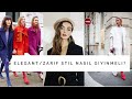 Stilinize Göre Giyinmek | ELEGANT : ZARİF STİL | İpek Eraslan