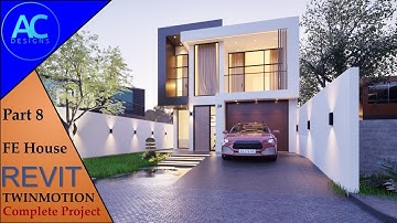 FE House | Part 8 | Complete Step By Step Project | Revit and Twinmotion Tutorial
