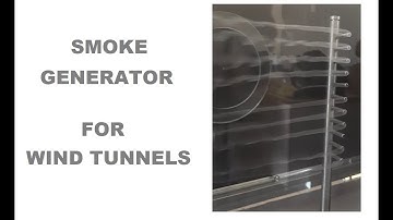 Smoke Generator For Wind Tunnel