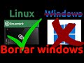 Cómo BORRAR WINDOWS sin borrar Linux Mint