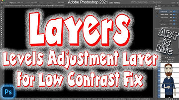 Intro Course-Photoshop 2021: Layers-Levels Adjustment Layer for Low Contrast Fix (Session 1 vid 13)