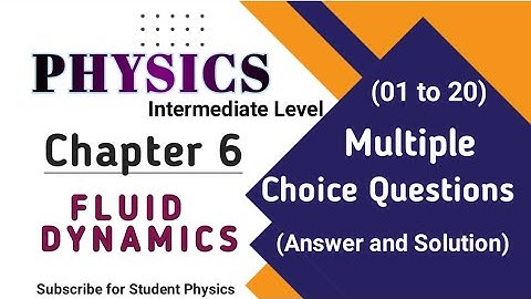 Fluid dynamics | Most Important MCQs 1-20 | Class 11 Physics Chapter 6|@StudentPhysics805
