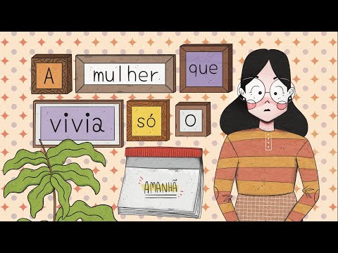 A mulher que vivia só o amanhã - Garota Desdobrável