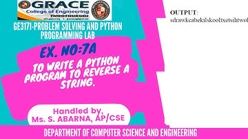 - GRACE COE-CSE-GE3171-Ex7a- Implementing Reverse string programs using Strings