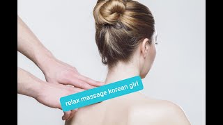 Relaxing Massage Beautiful Korean girls #1 screenshot 5