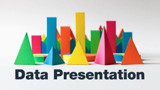 Presentation of Data |Chapter 2 |Statistics